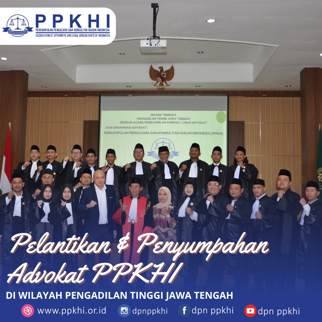 Pelantikan & Penyumpahan Advokat PPKHI di Pengadilan Tinggi Jawa Tengah