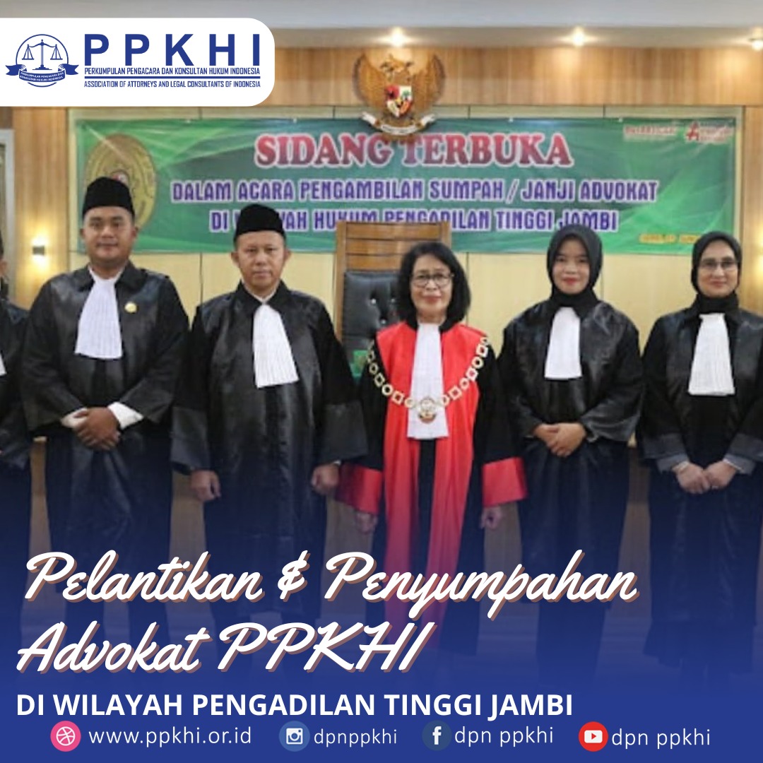 Pengangkatan Sumpah/Janji Advokat Wilayah Hukum Pengadilan Tinggi Jambi