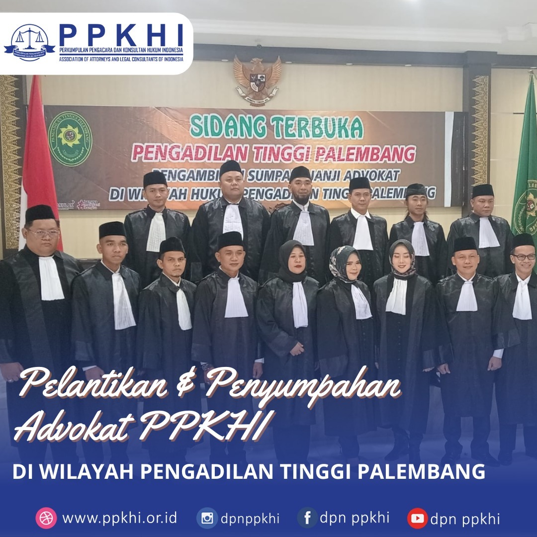 PENGAMBILAN SUMPAH ADVOKAT WILAYAH HUKUM PENGADILAN TINGGI PALEMBANG