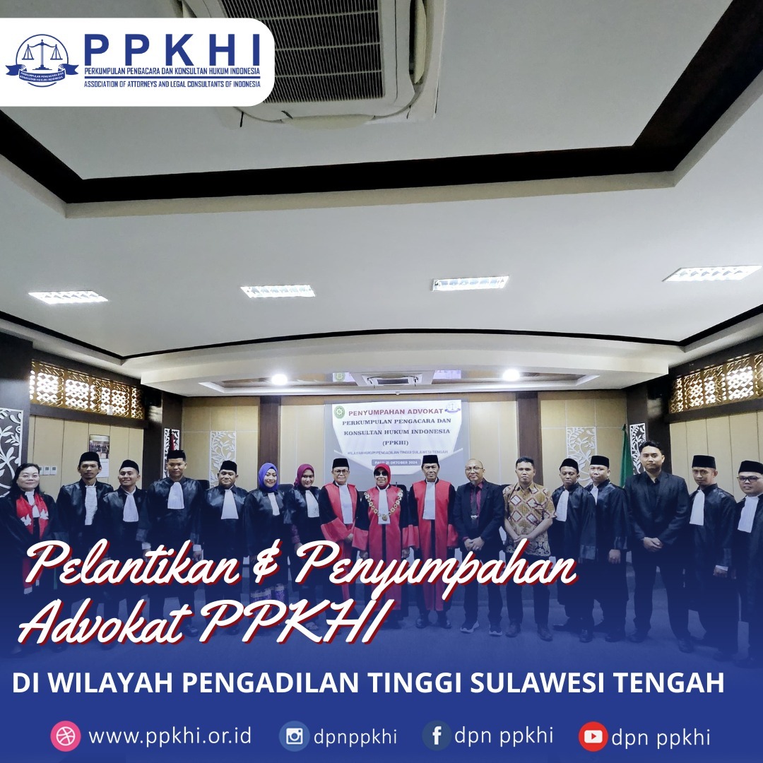 PENGAMBILAN SUMPAH ADVOKAT WILAYAH HUKUM PENGADILAN TINGGI SULAWESI TENGAH