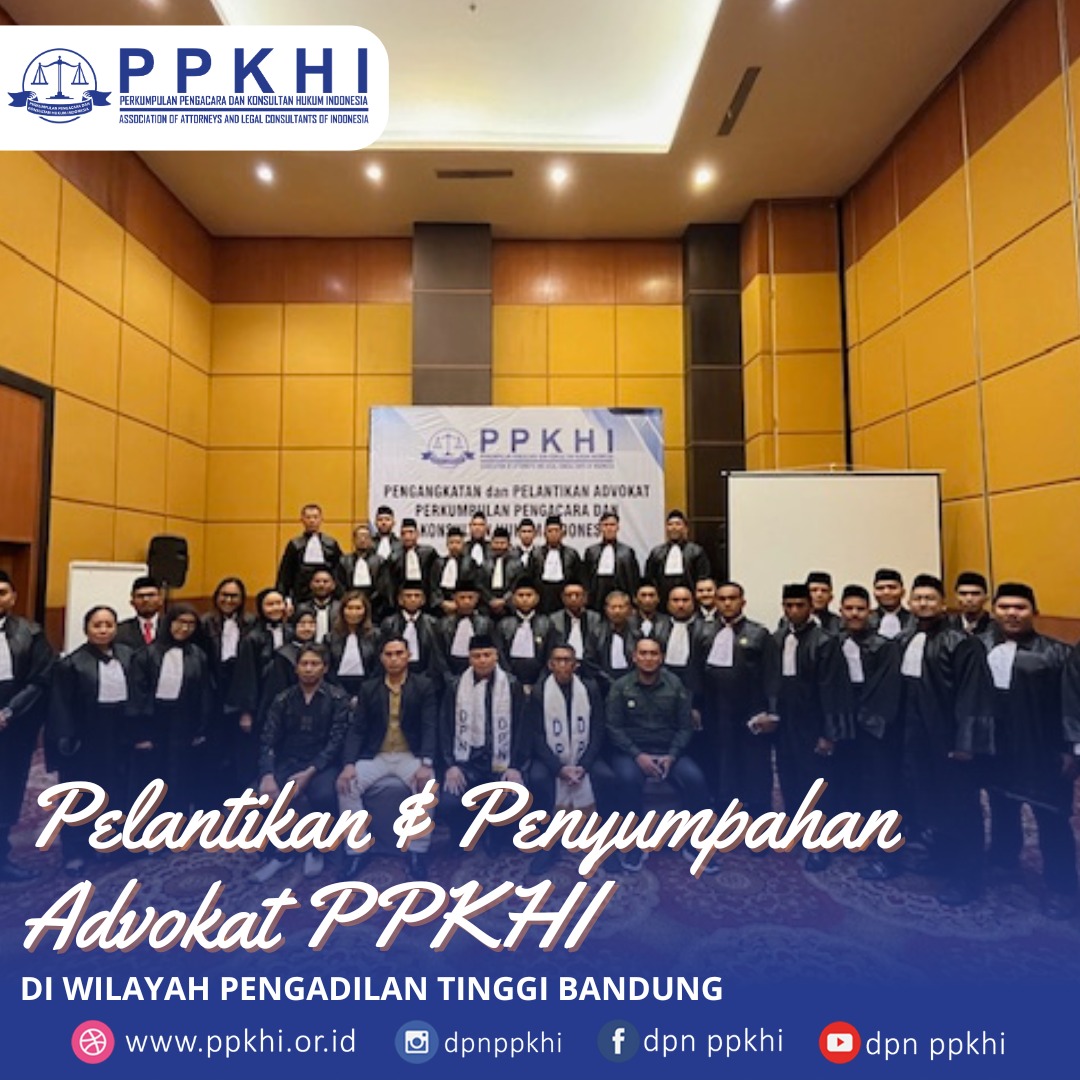Pelantikan & Penyumpahan Advokat PPKHI di Bandung