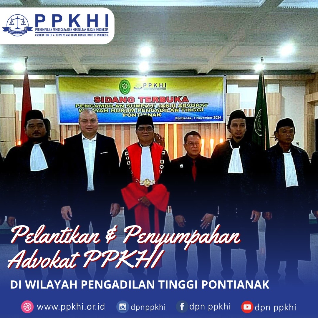 PENGAMBILAN SUMPAH ADVOKAT WILAYAH HUKUM PENGADILAN TINGGI PONTIANAK