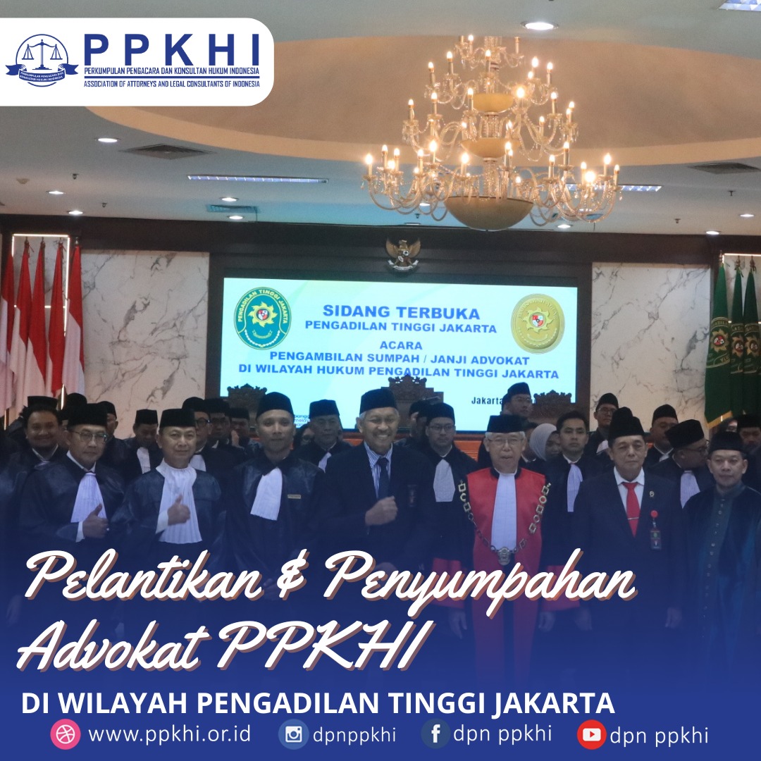 Pengangkatan Sumpah/Janji Advokat Wilayah Hukum Pengadilan Tinggi Jakarta