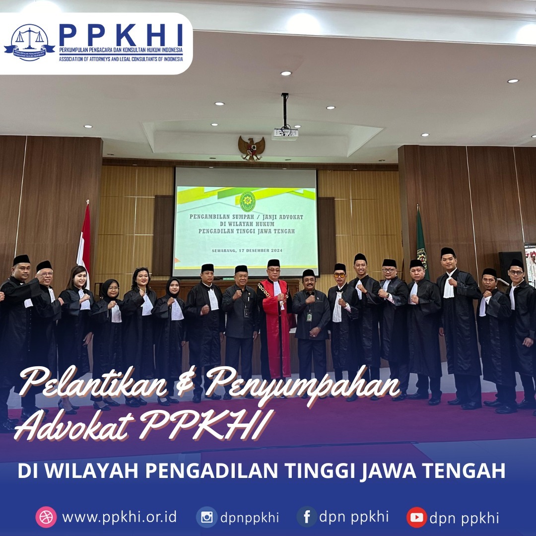 PENGAMBILAN SUMPAH ADVOKAT WILAYAH HUKUM PENGADILAN TINGGI JAWA TENGAH