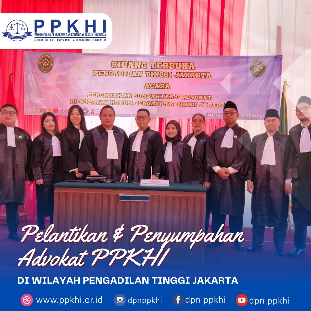 Pengangkatan Sumpah/Janji Advokat Wilayah Hukum Pengadilan Tinggi Jakarta